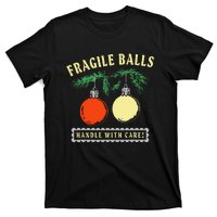 Fragile Balls Handle With Care Funny T-Shirt