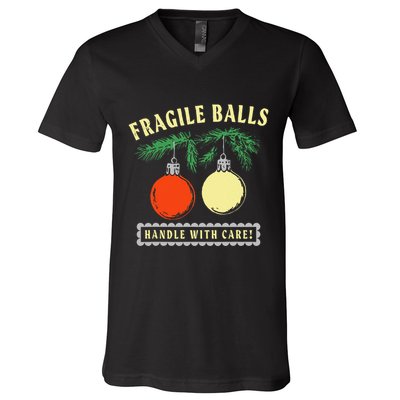Fragile Balls Handle With Care Funny V-Neck T-Shirt