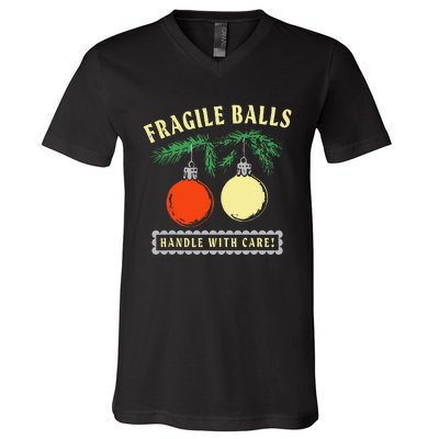 Fragile Balls Handle With Care Funny V-Neck T-Shirt