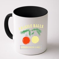 Fragile Balls Handle With Care Funny Mug