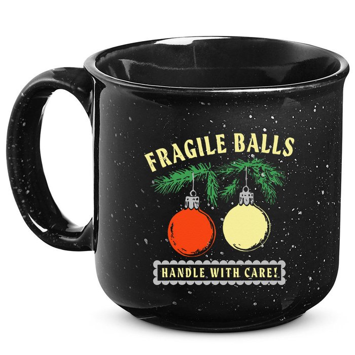 Fragile Balls Handle With Care Funny 15oz Campfire Ceramic Mug