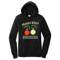 Fragile Balls Handle With Care Funny Women's Pullover Hoodie