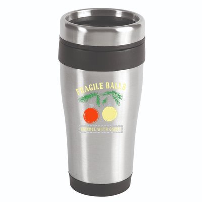 Fragile Balls Handle With Care Funny 16oz Travel Tumbler