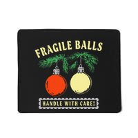 Fragile Balls Handle With Care Funny Mousepad