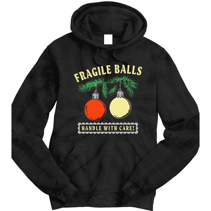 Fragile Balls Handle With Care Funny Tie Dye Hoodie