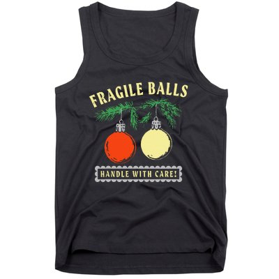 Fragile Balls Handle With Care Funny Tank Top