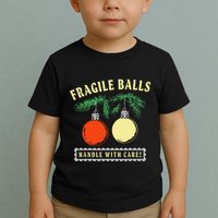 Fragile Balls Handle With Care Funny Toddler T-Shirt