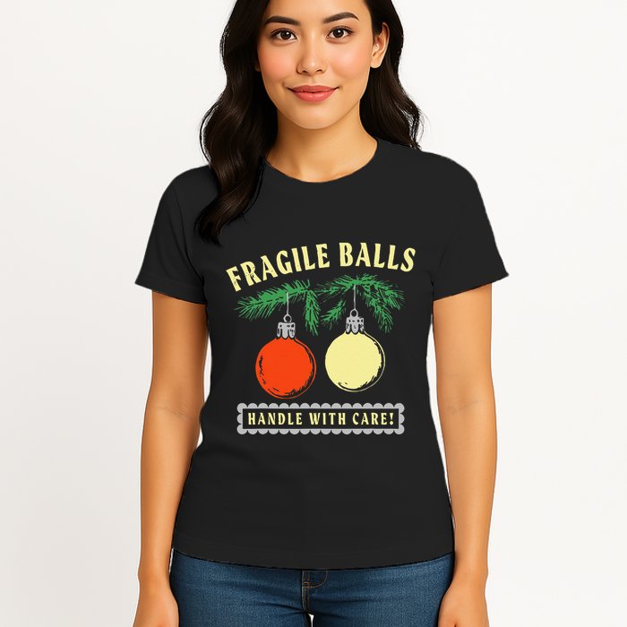 Fragile Balls Handle With Care Funny Womens T-Shirt