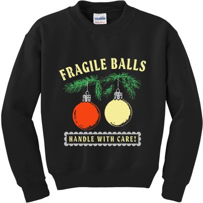 Fragile Balls Handle With Care Funny Kids Sweatshirt