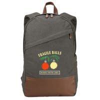 Fragile Balls Handle With Care Funny Cotton Canvas Backpack