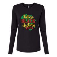 Future Black History Maker Proud African American Womens Cotton Relaxed Long Sleeve T-Shirt