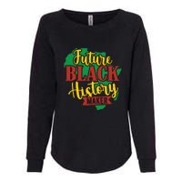 Future Black History Maker Proud African American Womens California Wash Sweatshirt