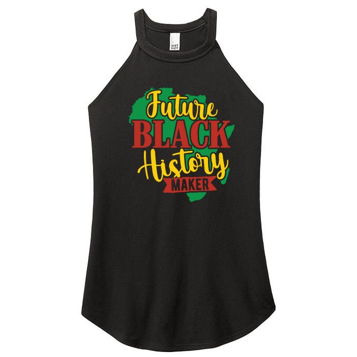 Future Black History Maker Proud African American Women's Perfect Tri Rocker Tank