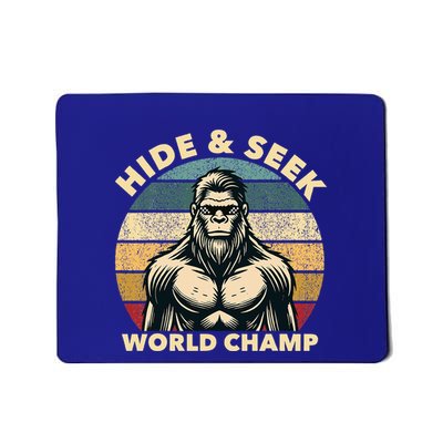 Funny Bigfoot Hide And Seek World Champion Sasquatch Mousepad