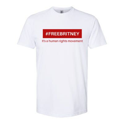 Free Britney Human Rights Movement Softstyle CVC T-Shirt