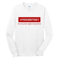 Free Britney Human Rights Movement Tall Long Sleeve T-Shirt