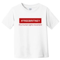 Free Britney Human Rights Movement Toddler T-Shirt