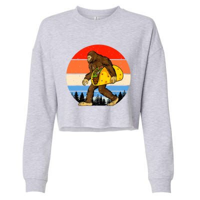 Funny Bigfoot Holding A Taco Gift Funny Taco Gift Cropped Pullover Crew