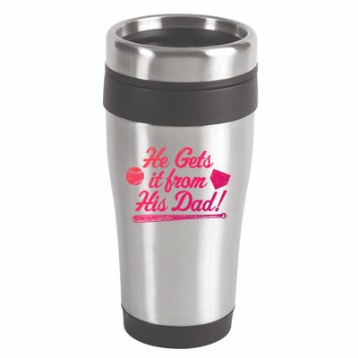 Funny Baseball He Gets It From His Dad Baseball Family Funny Gift 16oz Travel Tumbler