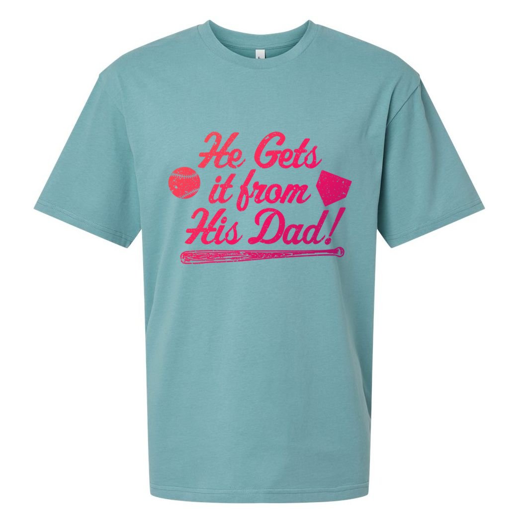 Funny Baseball He Gets It From His Dad Baseball Family Funny Gift Sueded Cloud Jersey T-Shirt