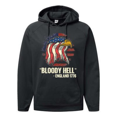 Funny Bloody Hell England July 4th 1776 Performance Fleece Hoodie