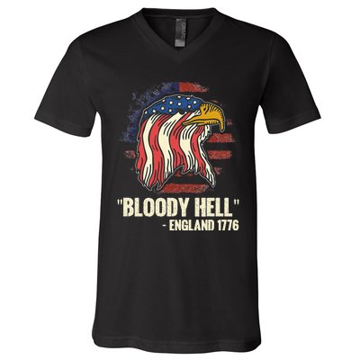 Funny Bloody Hell England July 4th 1776 V-Neck T-Shirt