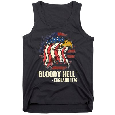 Funny Bloody Hell England July 4th 1776 Tank Top