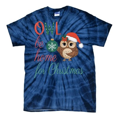 Funny Be Home For Christmas Owl Meme Holiday Xmas Festive Tie-Dye T-Shirt