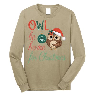 Funny Be Home For Christmas Owl Meme Holiday Xmas Festive Long Sleeve Shirt