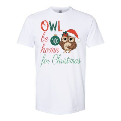 Funny Be Home For Christmas Owl Meme Holiday Xmas Festive Softstyle CVC T-Shirt