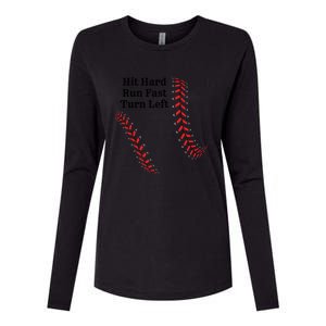 Funny Baseball Hit Hard Run Fast Turn Left For Baseball Fans Meaningful Gift Womens Cotton Relaxed Long Sleeve T-Shirt