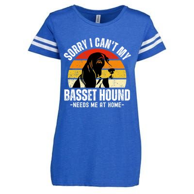 Funny Basset Hound I CanT My Basset Hound Needs Me At Home Gift Enza Ladies Jersey Football T-Shirt