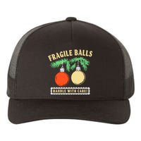 Fragile Balls Handle With Care Christmas 2024 Yupoong Adult 5-Panel Trucker Hat