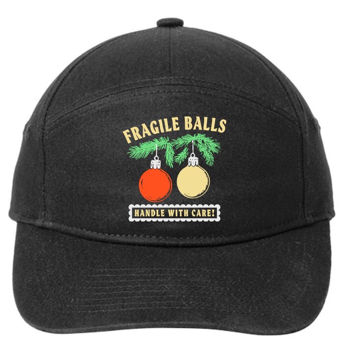 Fragile Balls Handle With Care Christmas 2024 7-Panel Snapback Hat