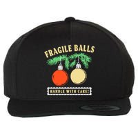 Fragile Balls Handle With Care Christmas 2024 Wool Snapback Cap