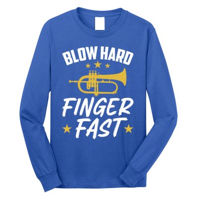 Flügelhorn Blow Hard Finger Fast Funny Flugelhorn Meaningful Gift Long Sleeve Shirt