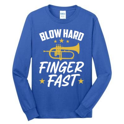 Flügelhorn Blow Hard Finger Fast Funny Flugelhorn Meaningful Gift Tall Long Sleeve T-Shirt