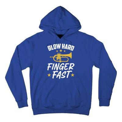 Flügelhorn Blow Hard Finger Fast Funny Flugelhorn Meaningful Gift Tall Hoodie