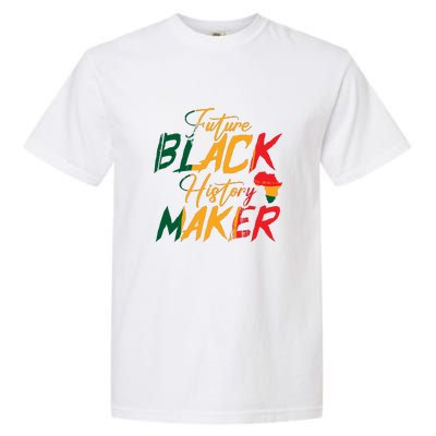 Future Black History Maker For Black History Month Gift Garment-Dyed Heavyweight T-Shirt