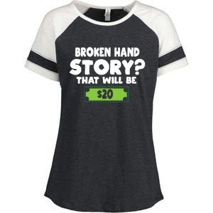 Funny Broken Hand Arm Surgery Gift Enza Ladies Jersey Colorblock Tee