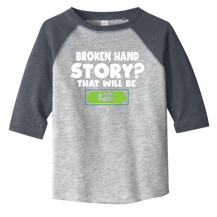 Funny Broken Hand Arm Surgery Gift Toddler Fine Jersey T-Shirt