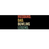 Funny Bowler Husband Dad Bowling Legend Fathers Day Bumper Sticker