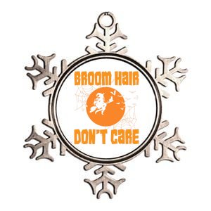 Funny Broom Hair Dont Care Halloween Great Gift Metallic Star Ornament