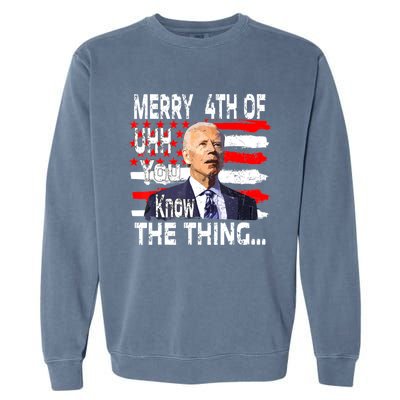 Funny Biden Happy Fourth Of July.Biden 4th Of July Memes Garment-Dyed Sweatshirt