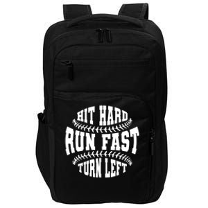 Funny Baseballer Hit Hard Run Fast Turn Left Baseball Sport Gift Impact Tech Backpack