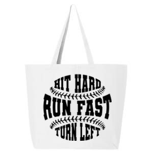 Funny Baseballer Hit Hard Run Fast Turn Left Baseball Sport Gift 25L Jumbo Tote