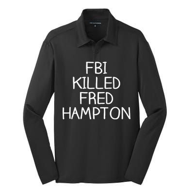 FBI Killed Fred Hampton Silk Touch Performance Long Sleeve Polo