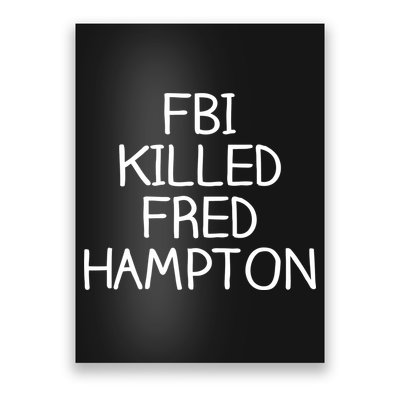 FBI Killed Fred Hampton Poster