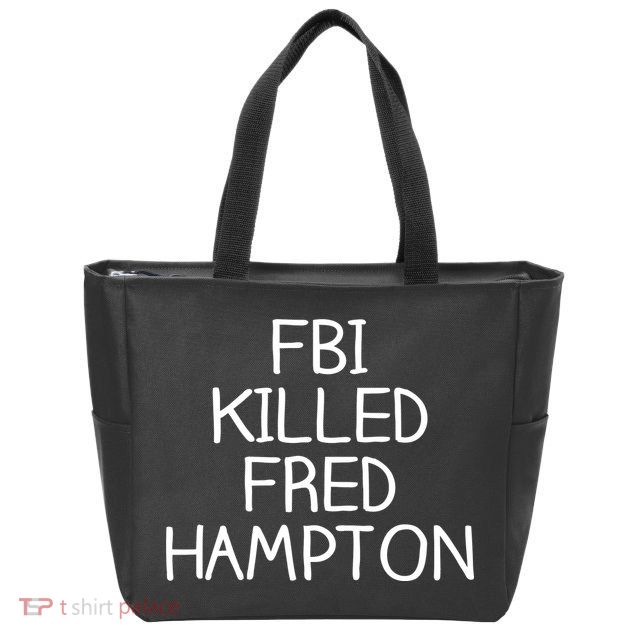 FBI Killed Fred Hampton Zip Tote Bag