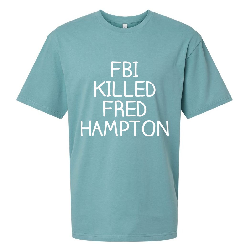 FBI Killed Fred Hampton Sueded Cloud Jersey T-Shirt